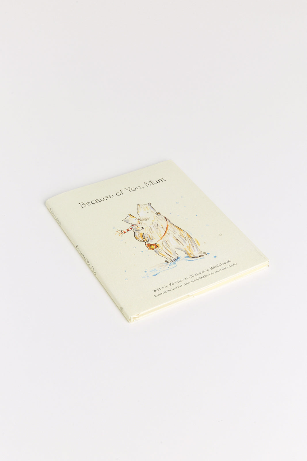 Because of You, Mum Book