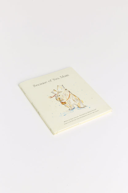 Because of You, Mum Book